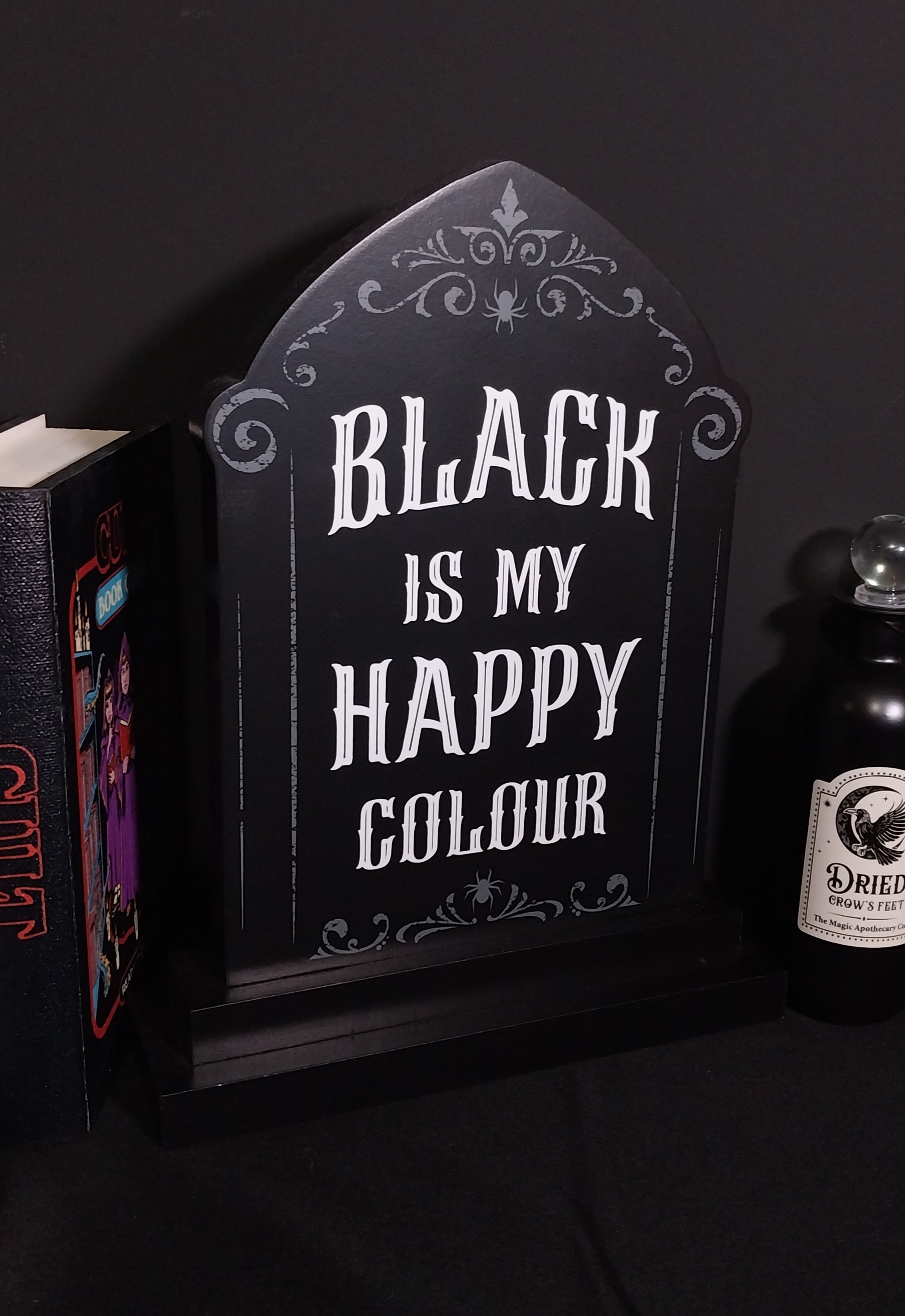 "Black Is My Happy Colour" Resin Decoration