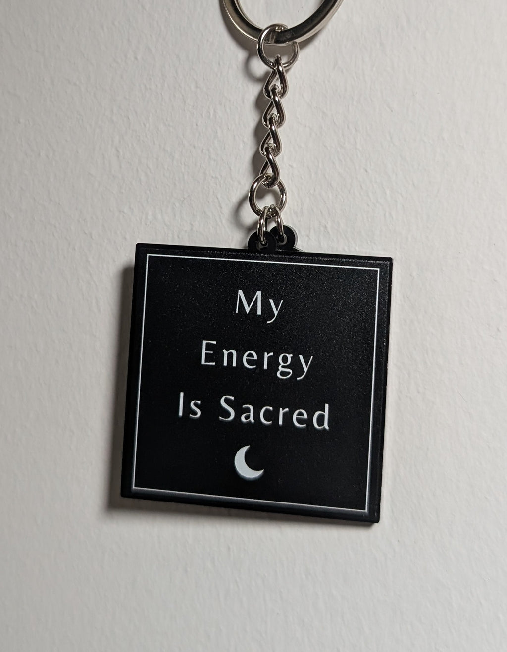 My Energy Is Sacred Keychain