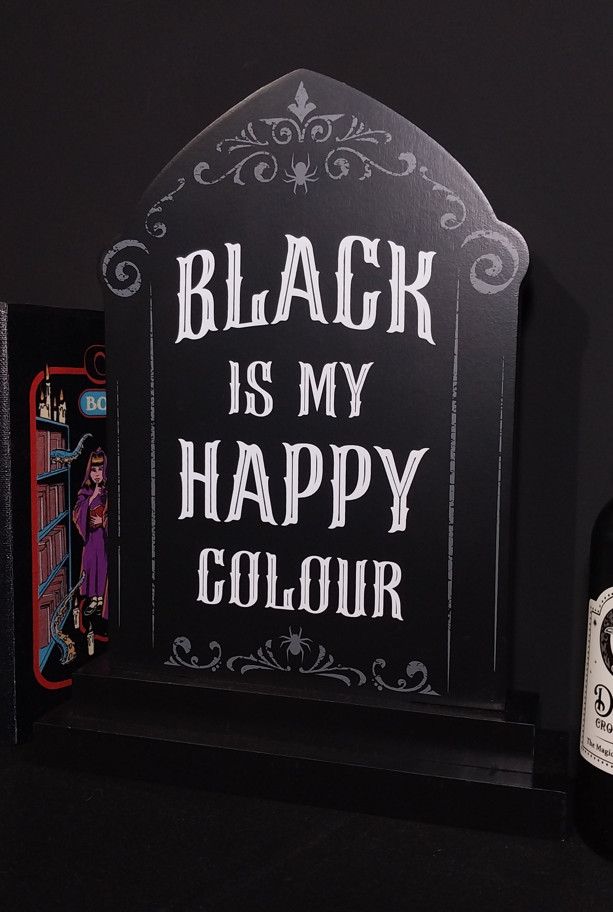 "Black Is My Happy Colour" Resin Decoration